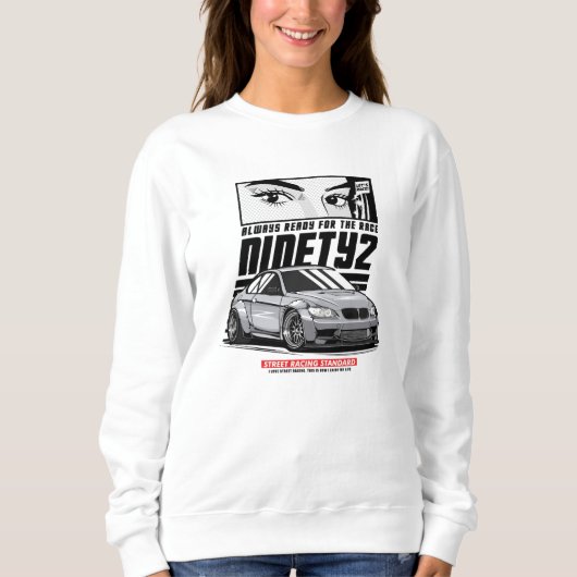 Immer bereit für das Rennen Sweatshirt (Vorderseite)