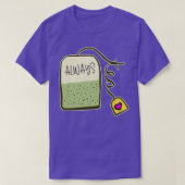 Immer bereit für Tee (Design vorne)