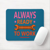 Immer bereite Arbeit für harte Grafik Kunst Mousepad (Mit Mouse)