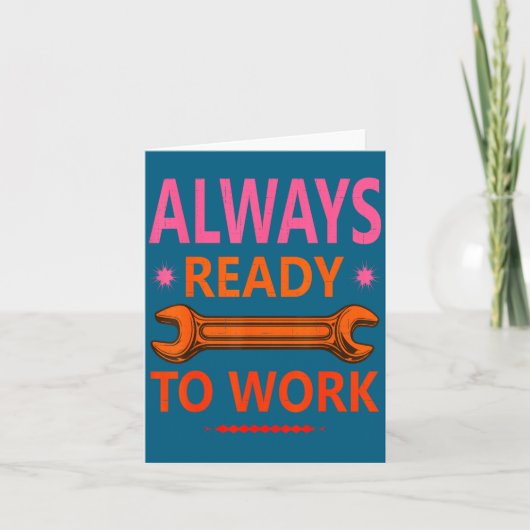 Immer bereite Arbeit für harte Illustration Karte (Vorderseite)