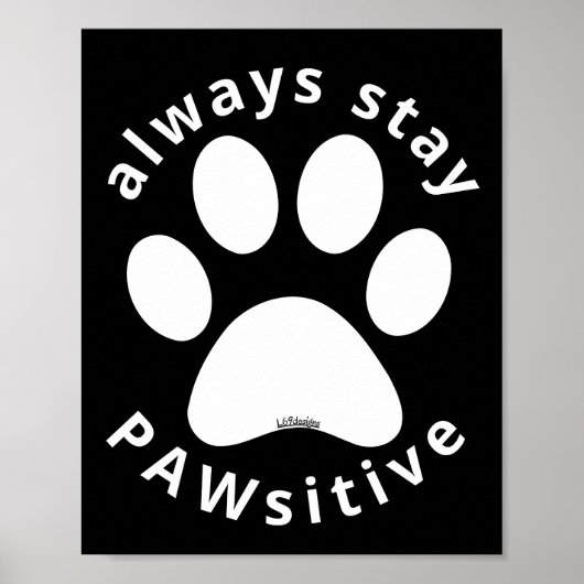 IMMER BLEIBE PAWSITIVE Hundepfeife Poster (Vorne)