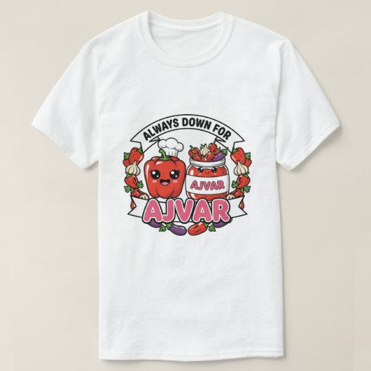 Immer dabei für Ajvar T-Shirt (Design vorne)