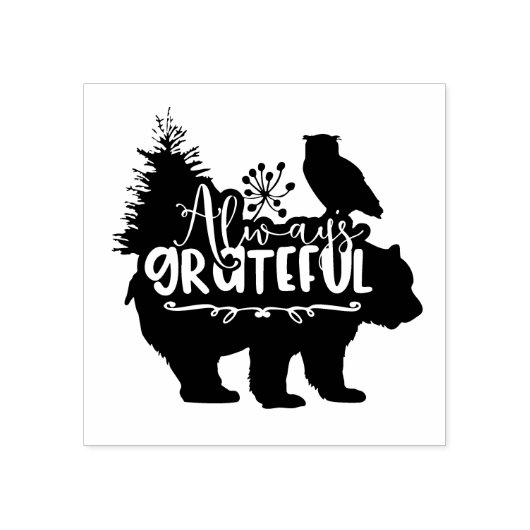 Immer dankbar Waldlandschaft Gummistempel (Prägung)