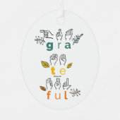 Immer dankbare Gebärdensprache Ornament Aus Metall (Vorderseite)