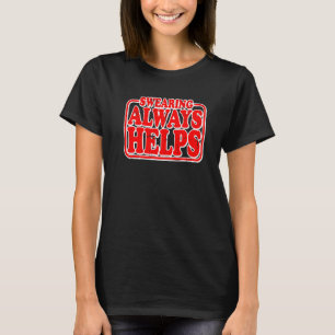 Immer das Schwitzen hilft T-Shirt