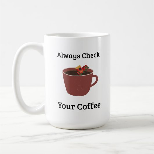 Immer deinen Kaffee überprüfen Mütter Humor Kaffeetasse (Links)