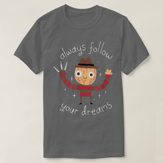 Immer deinen Träumen folgen 137 T-Shirt (Design vorne)