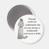 Immer ein Brautmädchen Magnet (Vorderseite/Rückseite)