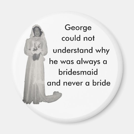 Immer ein Brautmädchen Magnet (Vorne)