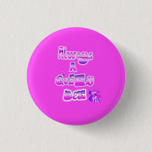 Immer ein Knopf für eine Königin mit heißem Rosa Button