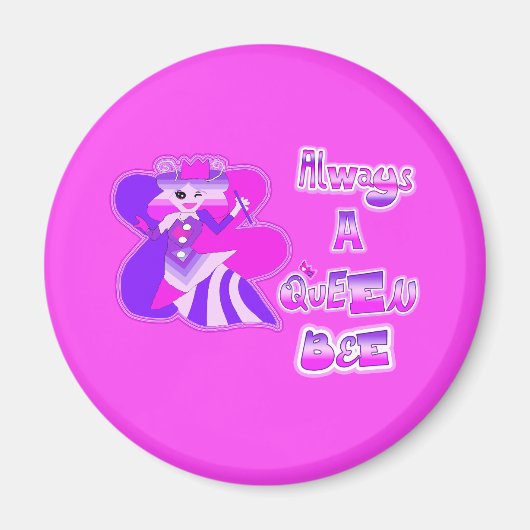 Immer ein Magnet für die Bienenkönigin (Vorne)