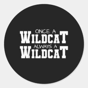Immer ein Wildcat Zurück zur Schulspirit Runder Aufkleber