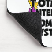 Immer einzigartig, völlig intelligent etwas Myster Mousepad (Ecke)