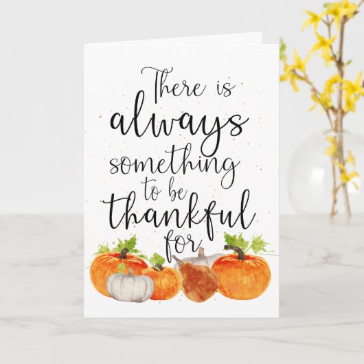 Immer etwas, das für den Erntedank dankbar ist Karte (Gelbe Blume)