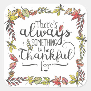 Immer etwas, für   Aufkleber dankbar zu sein