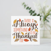 Immer etwas, wofür ich dankbar sein kann karte (Stehend Vorderseite)