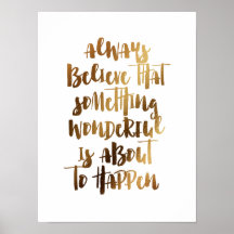 Immer etwas Wunderbares glauben