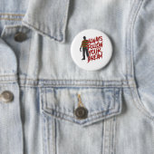 Immer folgen Sie Ihren Träumen Halloween Beängstig Button (Beispiel)