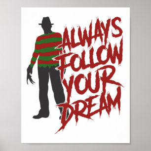 Immer folgen Sie Ihren Träumen Halloween Beängstig Poster