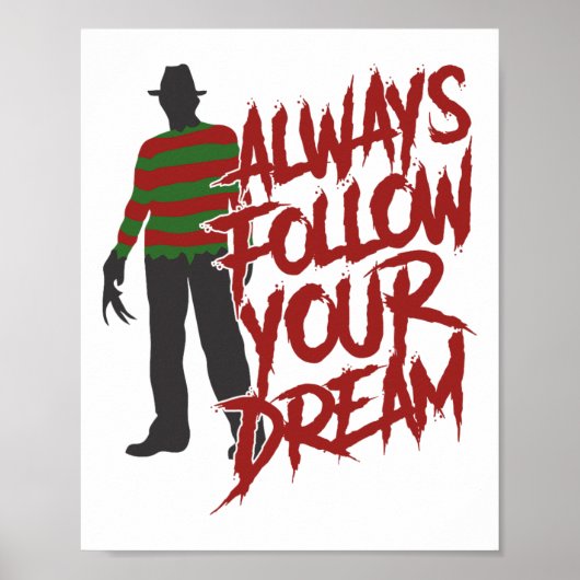Immer folgen Sie Ihren Träumen Halloween Beängstig Poster (Vorne)
