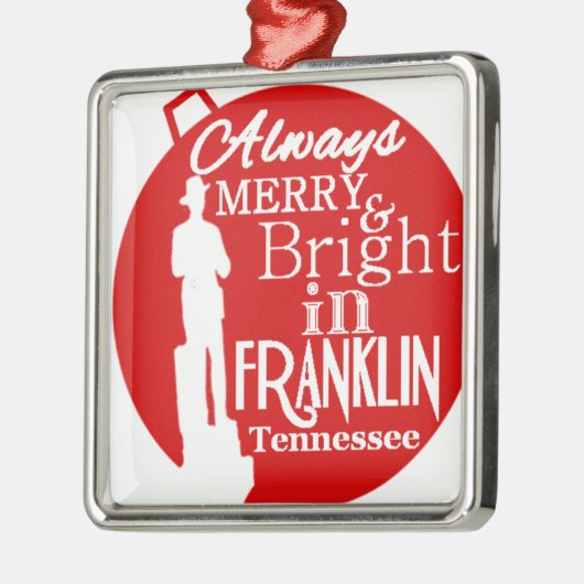 Immer fröhlich und hell in Franklin, TN Silbernes Ornament (Links)