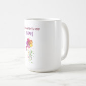 Immer gemeinsam blühend kaffeetasse (VorderseiteRechts)