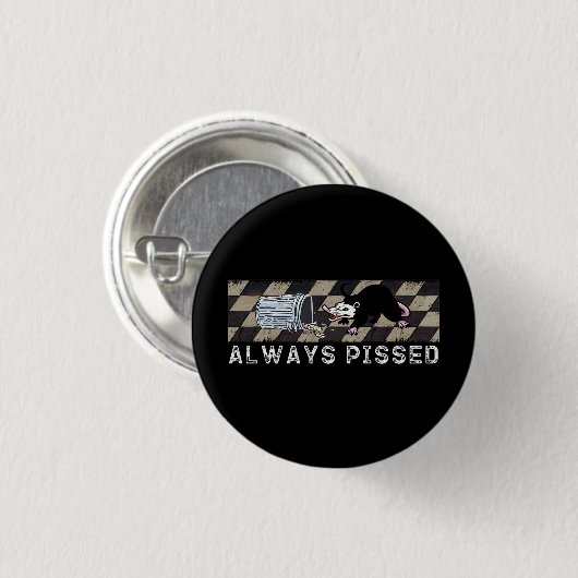 Immer gepisst Funny Trash Day Opossum Possum Lover Button (Vorne & Hinten)