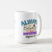 Immer glauben - Tasse (VorderseiteRechts)