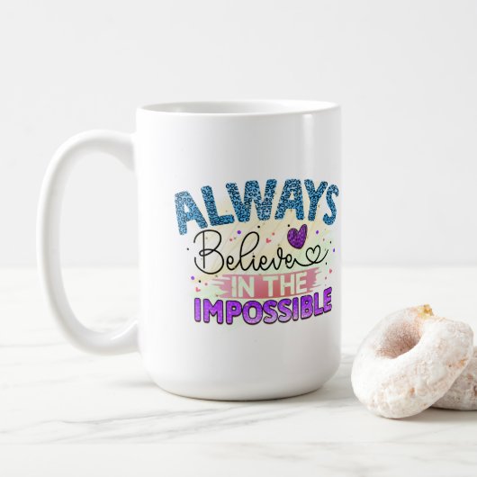Immer glauben - Tasse (Mit Donut)