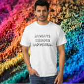 Immer Glück wählen T-Shirt