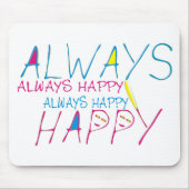 Immer glücklich mousepad (Vorne)