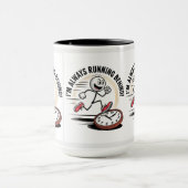Immer hinten laufen - Funny Latecomer Design Tasse (Zentrum)