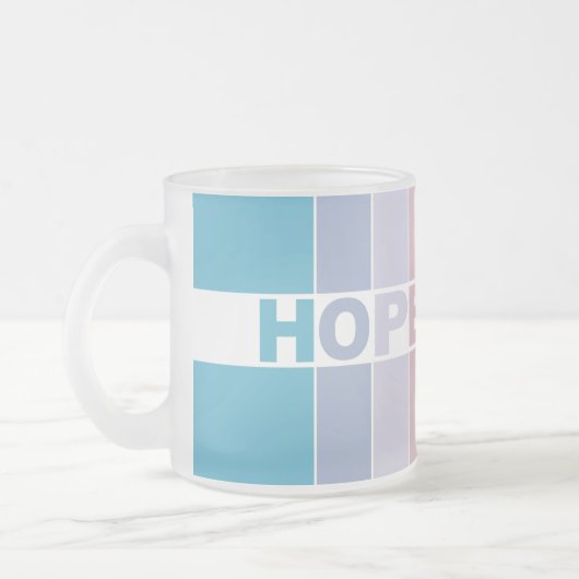 Immer Hoffnung haben Mattglastasse (Links)