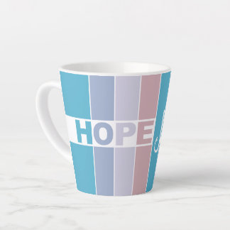 Immer Hoffnung haben Milchtasse