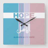 Immer Hoffnung haben Quadratische Wanduhr (Vorderseite)
