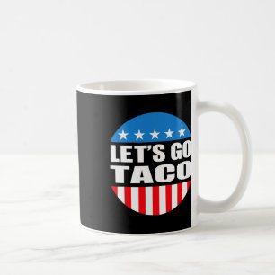 Immer Hühner raus gehen Taco Funny Meme Kaffeetasse