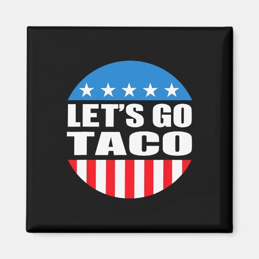Immer Hühner raus gehen Taco Funny Meme Magnet (Vorne)