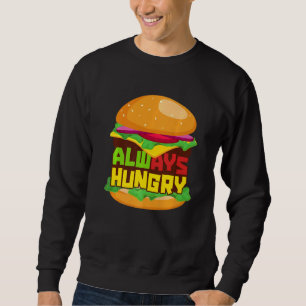 Immer Hunger Burger Sweatshirt