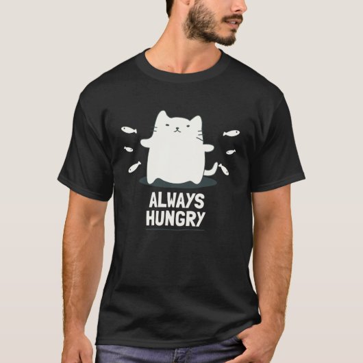 Immer hungrig nach Katze T-Shirt (Vorderseite)