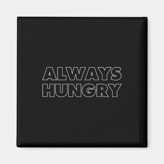 Immer hungriges Essen Bodybuilding Protein M Kohle Magnet (Vorne)