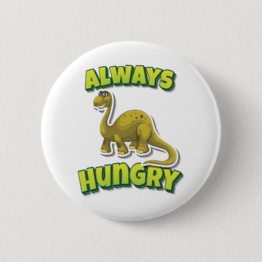 Immer Hungry Brontosaurus Button (Vorderseite)
