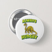 Immer Hungry Brontosaurus Button (Vorne & Hinten)