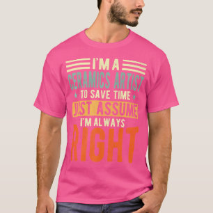 Immer Ich Habe Recht Keramikkünstler T-Shirt