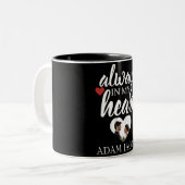 IMMER IN MEINEM HERZEN, MÜSSEN SIE DIE VORLAGE ZUR ZWEIFARBIGE TASSE (Vorderseite Links)