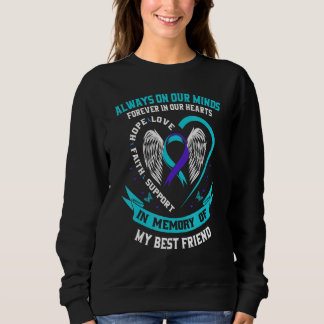 Immer in unseren Gedanken Bester Freund Suizidbewu Sweatshirt