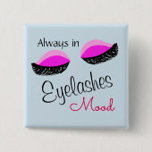 immer in Wimperntusche Sättigungsbeutel Button (Vorderseite)