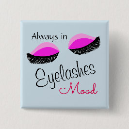 immer in Wimperntusche Sättigungsbeutel Button