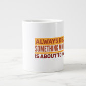 Immer Jumbo-Tasse verschenken (Vorderseite)