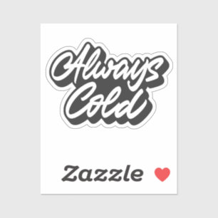 Immer kalt aufkleber