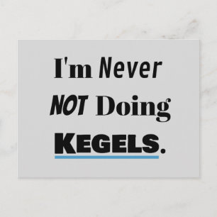 Immer Kegels tun Postkarte